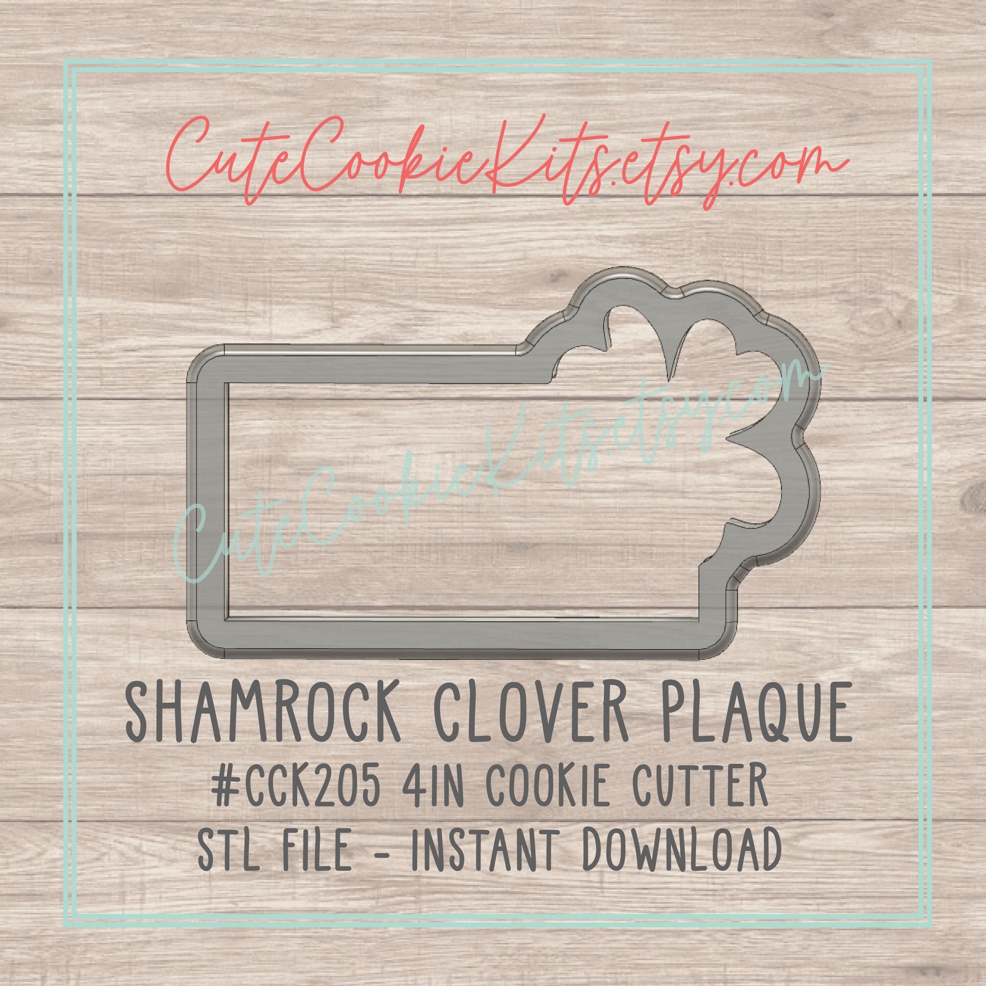 STL File Shamrock Clover Plaque Cookie Cutter - 4 inch Size CCK205 - For 3D Printing at Home - Personal Use Only, Do Not Share or Resell